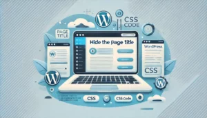 Hide Page Title in WordPress