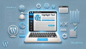 Highlight Text In WordPress